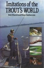 Imitations of the Trout's World